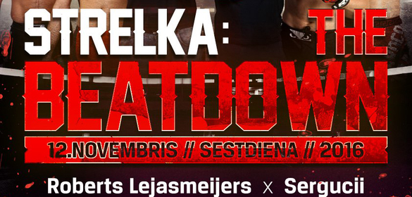 Strelka: The Beatdown